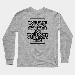 About Faith Long Sleeve T-Shirt